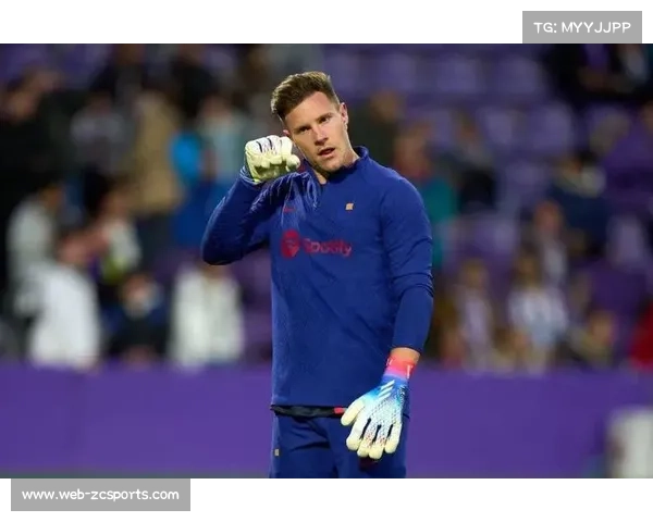 TA：吉罗纳难负担特尔施特根薪水，巴萨门将转会陷僵局。